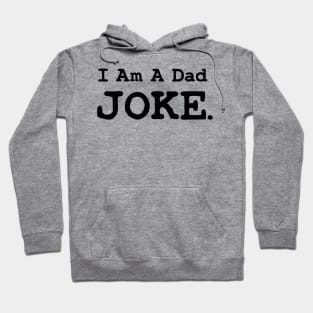 i am a dad joke brother-gift, sister gift, gift for sibling Hoodie